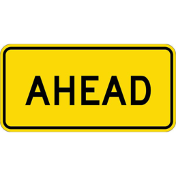 Ahead sign yellow