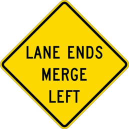 Lane ends merge left sign