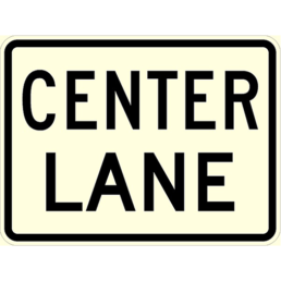 Center lane sign