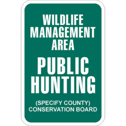 WILDLIFE MANAGEMENT AREA PUBLIC HUNTING sign